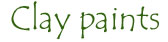 Clay paints