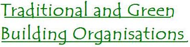 Green and Traditional Buildings organisations