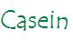 casein