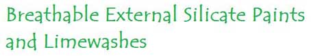 External siliacate paints and limewashes